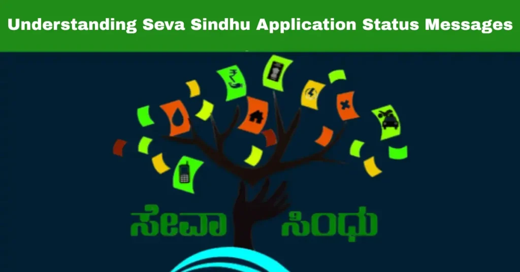 Understanding Seva Sindhu Application Status Messages