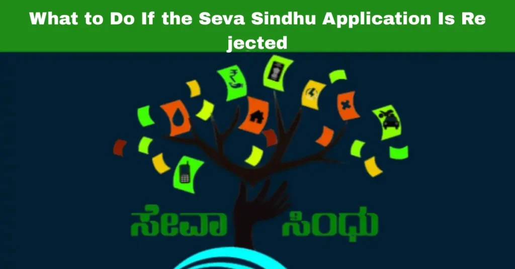 What to Do If the Seva Sindhu Application Is Rejected