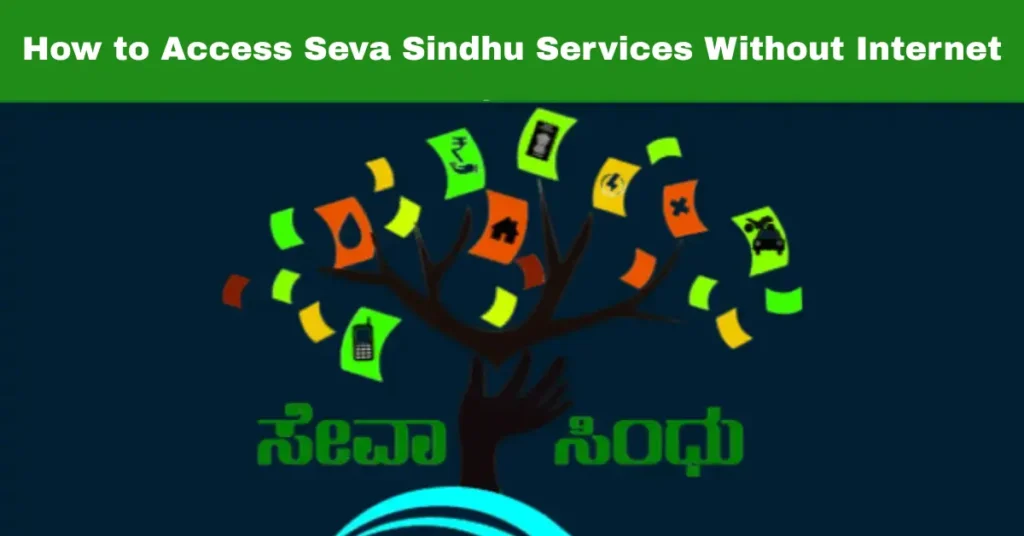 How to Access Seva Sindhu Services Without Internet