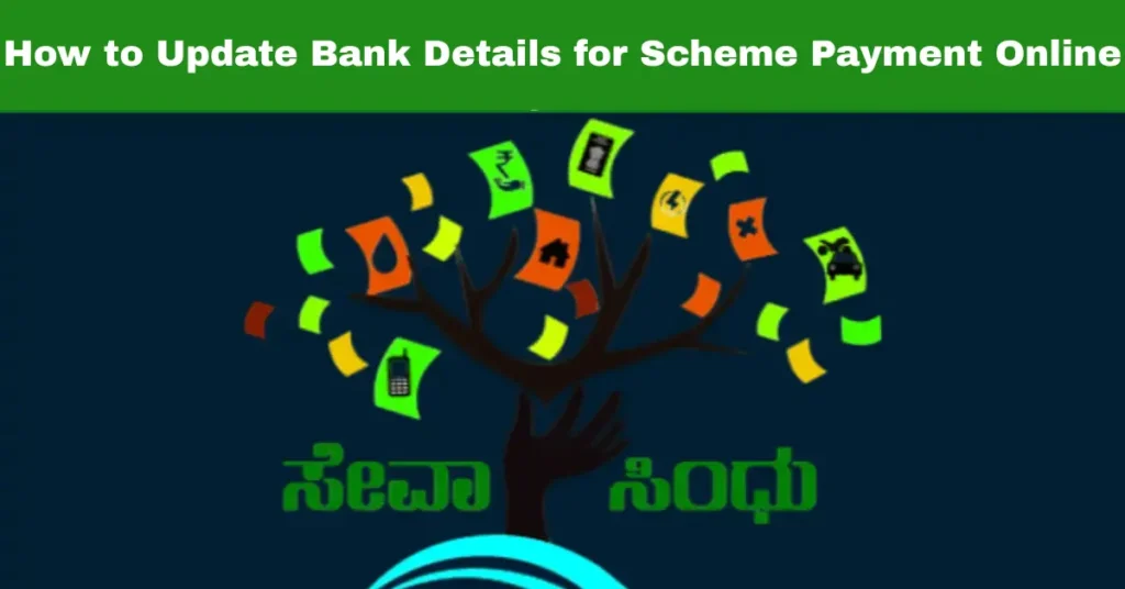 How to Update Bank Details for Scheme Payment Online